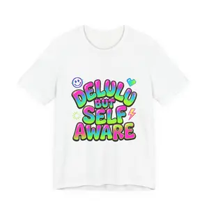 Delulu But Self Aware Tee | meme shirt, cringe-core internet slang