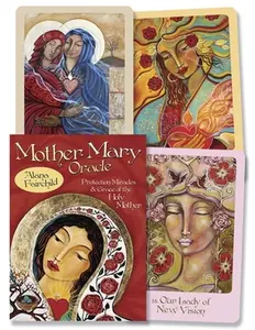 Mother Mary Oracle: Protection Miracles & Grace of the Holy Mother -- Alana Fairchild - Other
