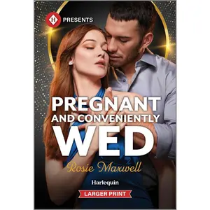 USED-Pregnant and Conveniently Wed by Maxwell, Rosie (Mass Market Paperback)