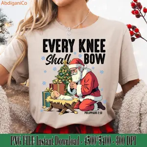 Every Knee Shall Bow PNG sublimation, Nativity Scene Png, Santa Christmas Png, Christmas Shirt, Kneeling Santa Png, Baby Jesus Png