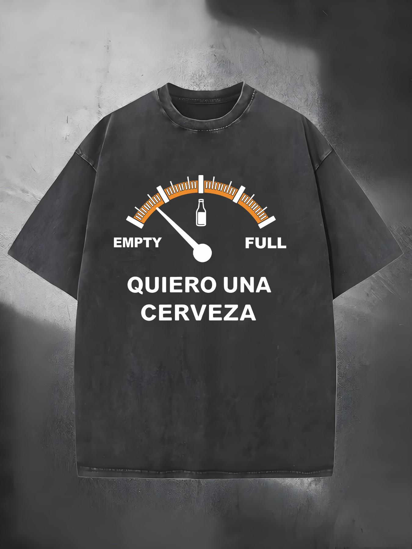 Quiero Una Cerveza Vintage Washed Graphic Tee Beer Fuel Gauge T-Shirt Oversized Streetwear Unisex Heavy Cotton Latino Humor Top Quiero Una Cerveza Vintage Washed Graphic Tee Beer Fuel Gauge T-Shirt Oversized Streetwear Unisex Heavy Cotton Latino Humor Top