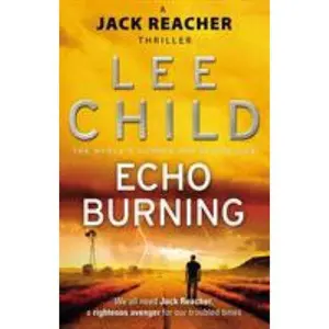 USED-Echo Burning: (Jack Reacher 5) by Lee Child (Paperback)