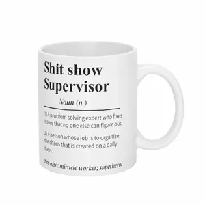 Sh/T Show Supervisor Mug, Gift For My Boss, Team Manager Gift, Director Gift, Boss Thank You Gift, 15 oz Ceramic Coffee Cup