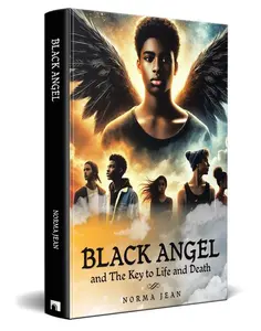 Black Angel and The Key To Life and Death