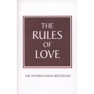 USED-Rules of Love: A Personal Code for Happier, More Fulfilling Relationships by Richard Templar (Paperback)