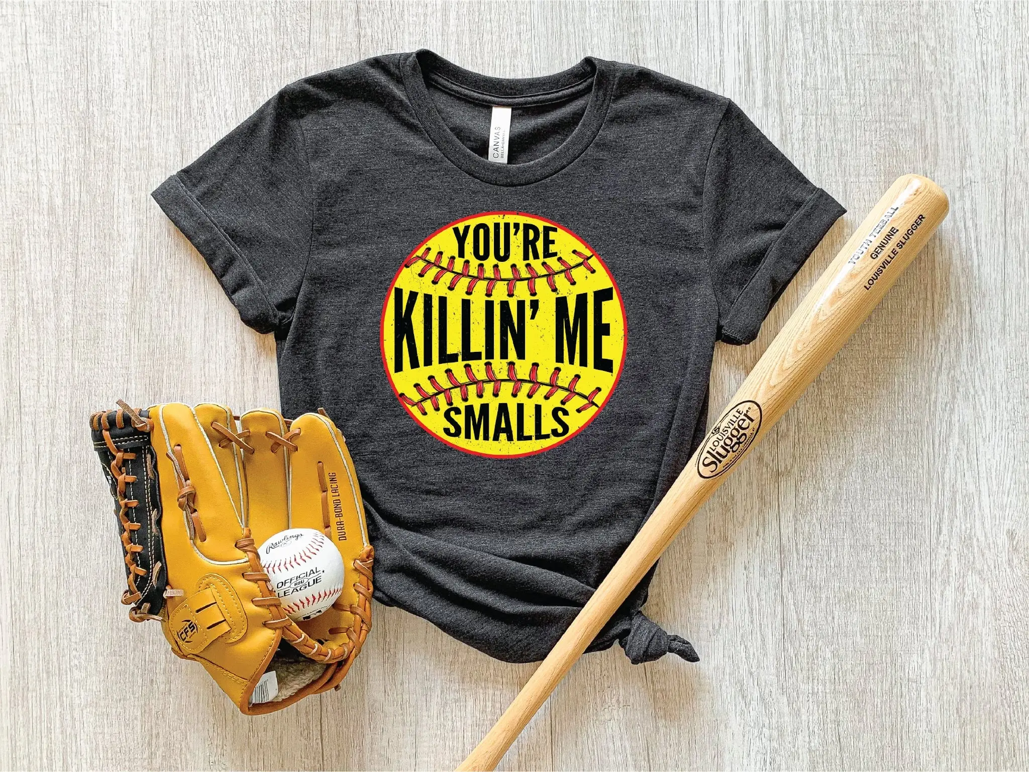 You’re Killin’ Me Smalls Softball You’re Killin’ Me Smalls Softball