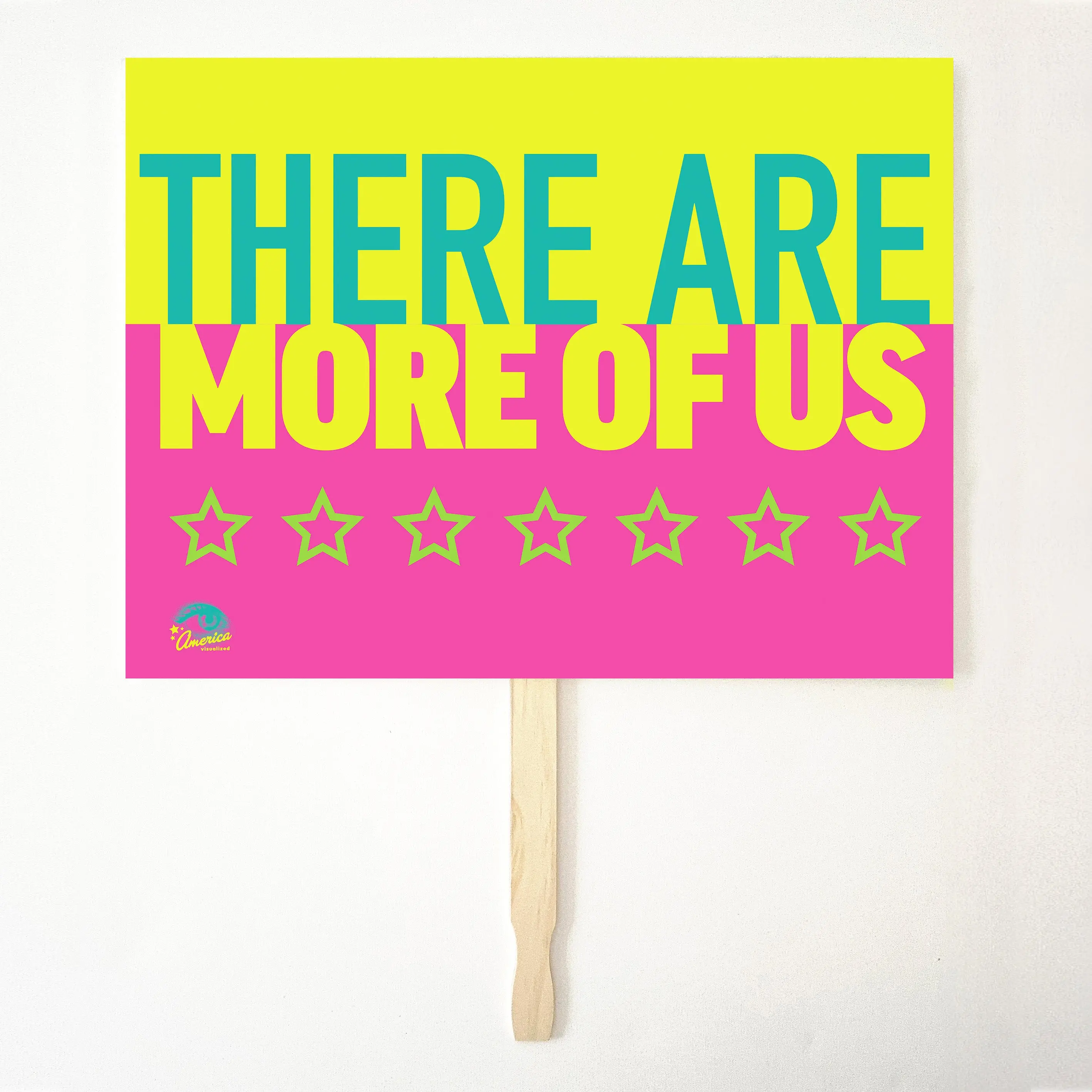 THERE ARE MORE OF US 24" x 18" Protest Sign Poster