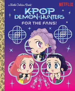 KPop Demon Hunters Official Storybook Little Golden Book for Fans Adorable Artwork Based on Netflix Film