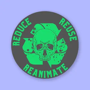 Reduce, Reuse, Reanimate DnD Sticker