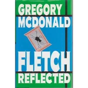 USED-Fletch Reflected by Gregory McDonald (Hardcover)