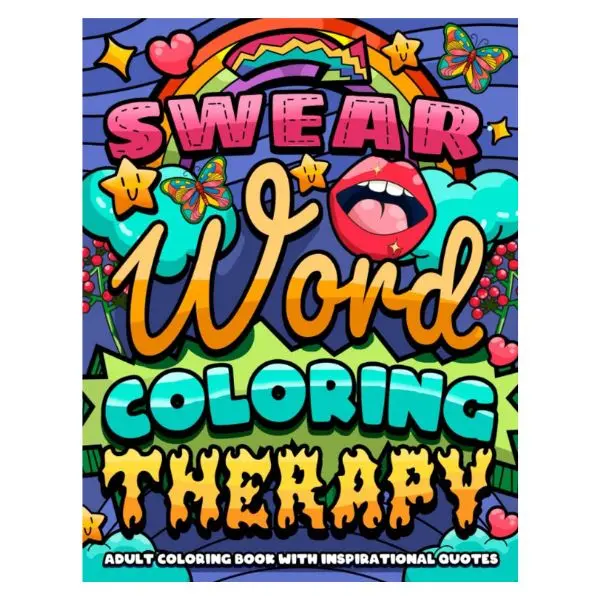 Swear Word Coloring Therapy: Adult Book with Inspirational Quotes for Stress Relief and Relaxation (Swear Word Coloring Series) - Jeanett Veronica, Paperback, Adult Coloring Book, Hilarious