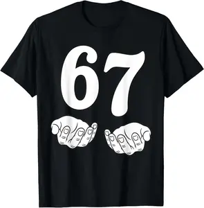 100% Cotton Fashion Garment Six Seven 6 7 Funny 67 Gen Alpha Slang 6-7 Meme School T-Shirt