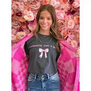 literally just a girl Tshirt