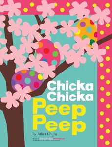CHICKA CHICKA PEEP PEEP [Hardcover]