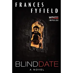 Blind Date: A Novel by Frances Fyfield [Paperback Book]