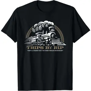 Trips by Rip, Take Him to the Train Station  Unisex T-Shirt