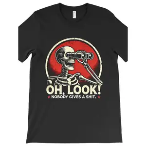 Vintage Skeleton "Oh Look Nobody Gives A Shit" Meme Men's Oversized Graphic T-Shirt | Funny Sarcastic Skull Retro Streetwear Bootleg Novelty Tee