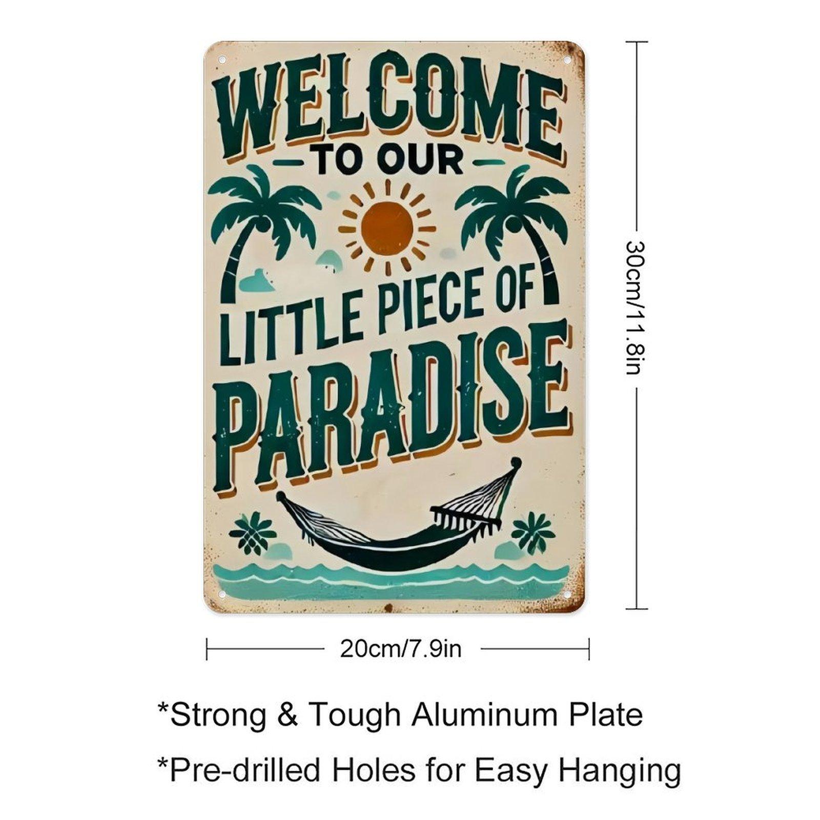 Welcome to Our Little Piece of Paradise Metal Sign, 8x12 Inch Vintage Tropical Beach Aluminum Tin Sign, Rustic Palm Tree Summer Welcome Wall Art Decor with Pre-drilled Holes for Beach House Pool Porch Patio Home Decor
