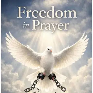 Freedom in Prayer