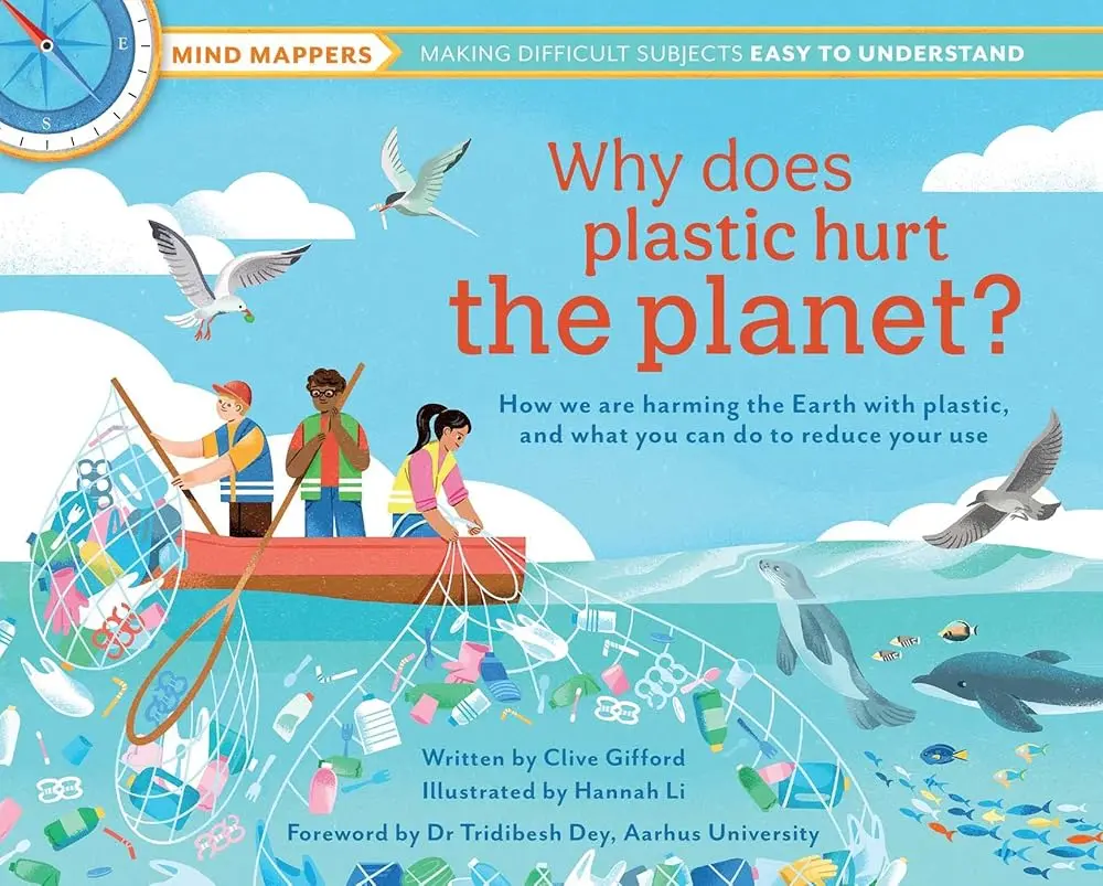 "Mind Mappers Science & Natural Sciences Book - Plastic's Planetary Harm, Pollution From Consumer Goods, Climate Change Impacts, and How You Can Protect the Earth via Single-Use Plastic Reduction Action"