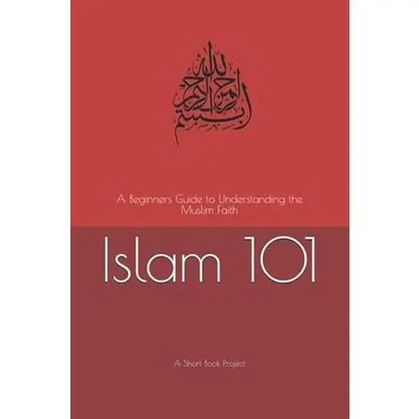 USED Book - Islam 101: A Beginners Guide to Understanding the Muslim Faith by A Short Book Project (Paperback) - english