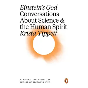 USED Book - Einstein's God: Conversations About Science and the Human Spirit by Tippett, Krista (Paperback) - english