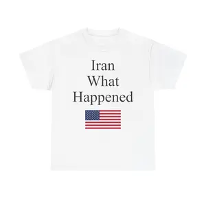 Iran What Happened t-shirt | American flag tee