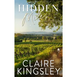 USED-Hidden Miles: A Small-Town Romance by Kingsley, Claire (Paperback)