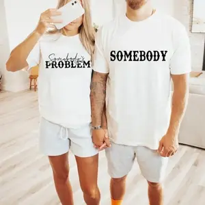 Somebody's Problem Shirts, Couples Matching Shirts, Somebody Shirt, Couple Shirt, Country Music Shirt, Country Song Lover Shirt, Couple Tees Casual Daily Wear Tee For Men & Women, Apparel Made In The USA