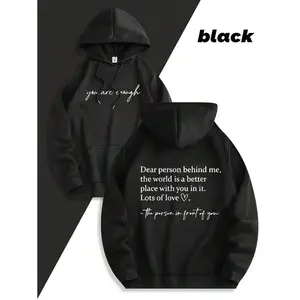 Inspirational Motivational Quotes Hoodie Comfortable Fabric Regular Fit Drawstring Hood Machine Washable Unisex Gift