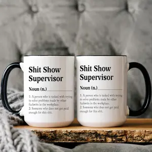 Shit Show Supervisor Mug, Funny Coworker Gift, Funny Boss or Manager Coffee Mug, Sarcastic Work Mug, Custom Supervisor Cup, Coworker Mug