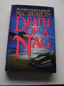 USED-Death of a Nag (Hamish Macbeth Mysteries, No. 11) by M. C. Beaton (Hardcover)