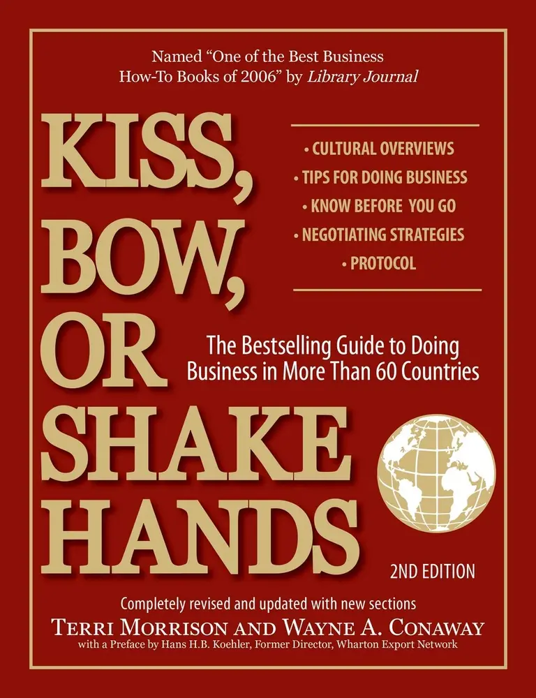 USED Book - Kiss, Bow, or Shake Hands, 2nd Edition: The Bestselling Guide to Doing Business in More Than 60 Countries by Morrison, Terri (Paperback) - english
