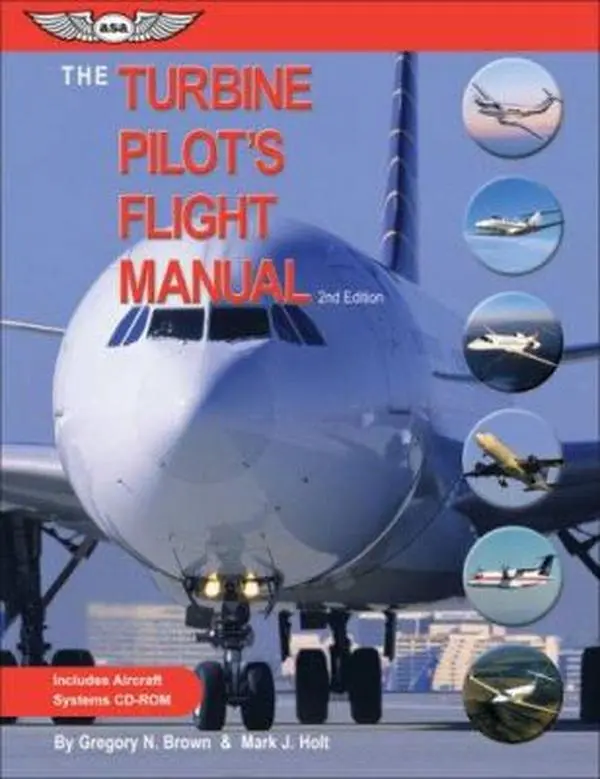 USED-The Turbine Pilot's Flight Manual by Gregory N. Brown (Paperback)