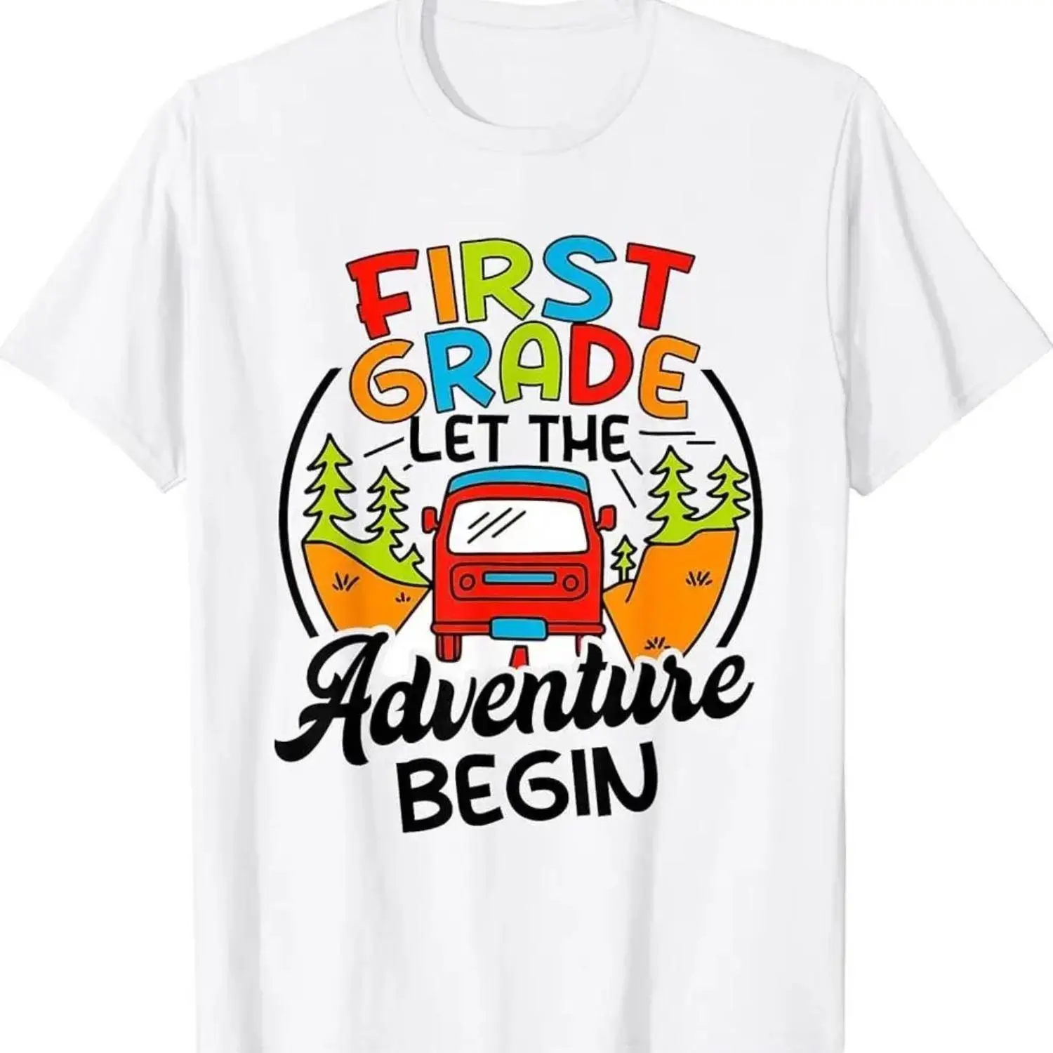 First Grade First Day Of 1st Grade Let The Adventure Begin T-shirt