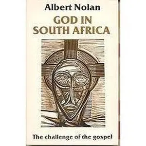 USED Book - God in South Africa: The Challenge of the Gospel by Albert Nolan (Paperback) - english