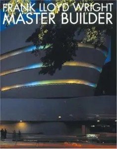 USED-Frank Lloyd Wright: Master Builder (Universe Architecture Series) by Bruce Brooks Pfeiffer (Paperback)