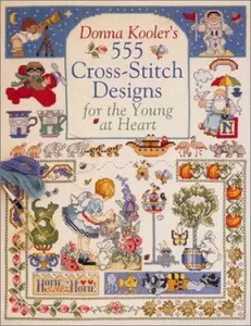 USED-Donna Kooler's 555 Cross-Stitch Patterns for the Young at Heart by Donna Kooler (Hardcover)