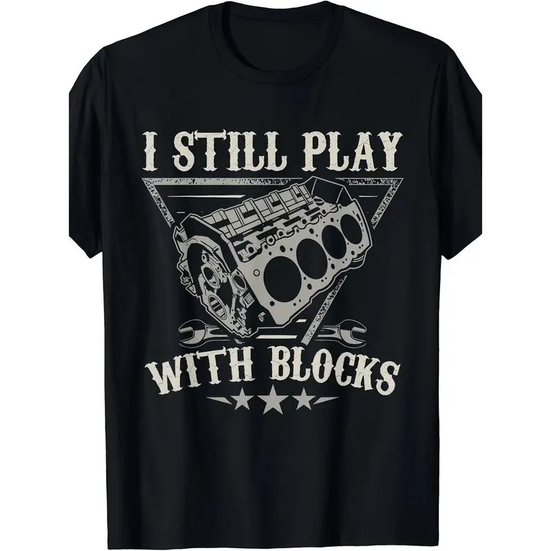 Men's 'I Still Play With Blocks' Graphic Tshirt, a Short Sleeve Cotton Tee for Car Shows, Gift for Auto Enthusiasts & People Who Love Cars, Casual Fit, Show Your Love For Cars