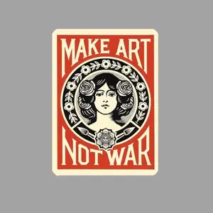 Sticker - Make Art not War - Water proof Car, laptop, water bottle, phone sticker, Laptop Water Bottle Decal Sticker