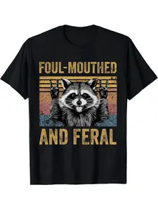 "Foul-Mouthed and Feral" Raccoon T-Shirt | Retro Feral Girl Aesthetic Fitted Statement Tee | Dark Humor Animal Graphic Casual Top