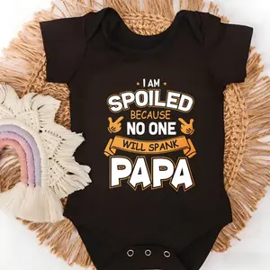 Baby Bodysuit I Am Spoiled Because No One Will Spank Papa Print 100% Pure Cotton Non-Irritating Snap Closure Breathable Perfect For Gifting & Everyday
