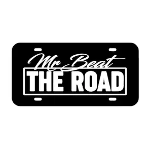 Mr Beat The Road Front License Plate - 12x6 Inches, Weather Resistant, Handmade in the USA, Humor Decal for Trucks & Cars, Easy Installation