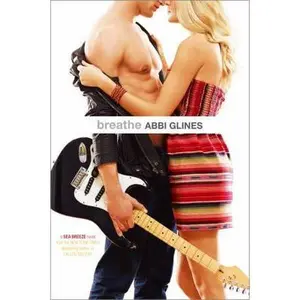USED-Breathe by Glines, Abbi (Paperback)