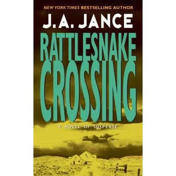 USED Book - Rattlesnake Crossing (Joanna Brady Mysteries, Book 6) by J.A. Jance (Unknown) - english
