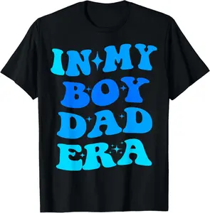 In My Boy Dad Era Father's Day T-ShirtMen and women, Black T-shirt