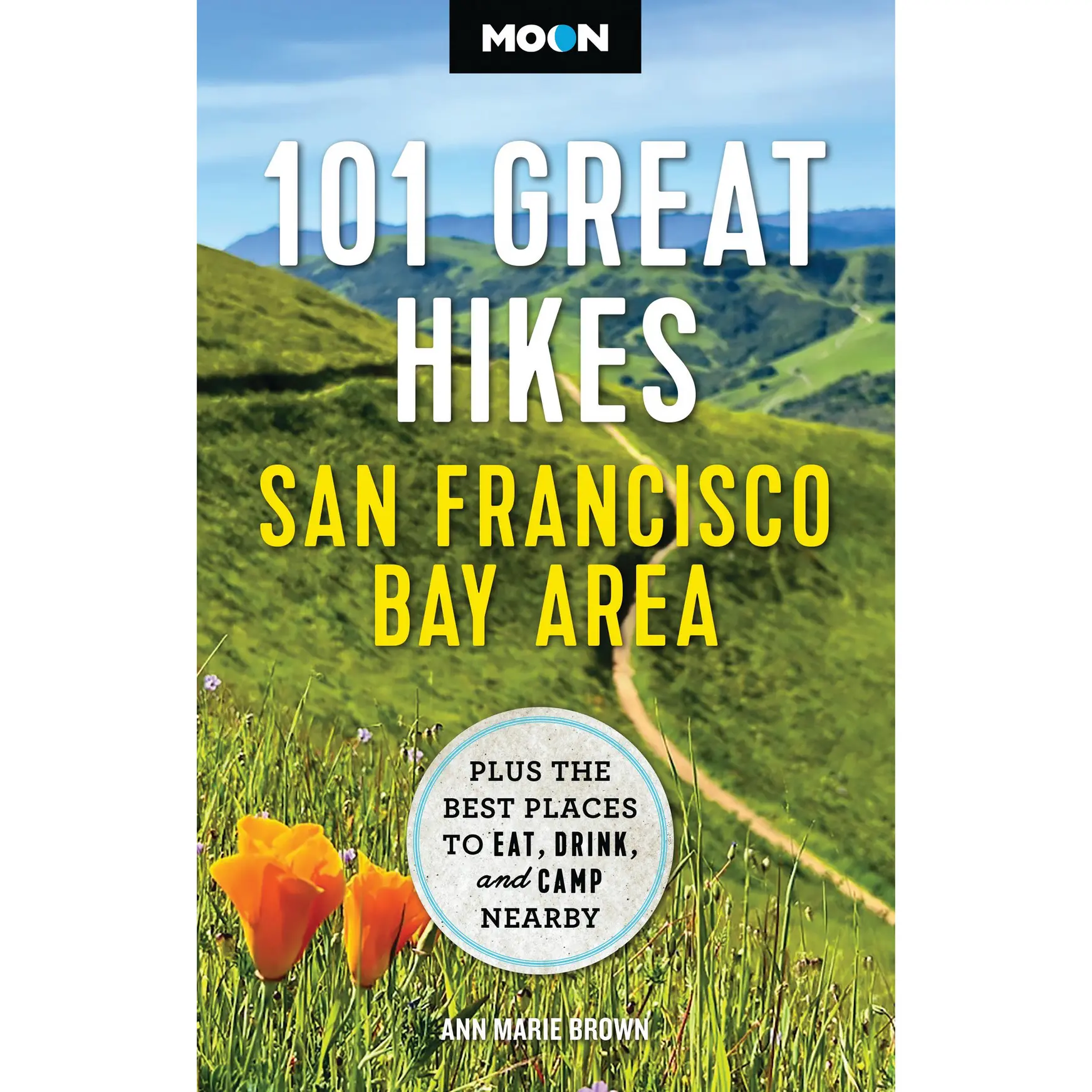 Moon 101 Great Hikes San Francisco Bay Area