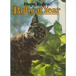 USED-Bobcat Year by Hope Ryden (Hardcover)