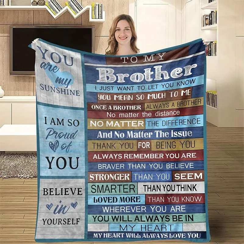 To My Brother Slogan Print Skin-Friendly Soft Bed Blanket, Warm Throw for Home-Office-Travel, Brother Tribute Gift for Air-Conditioned Room Naps