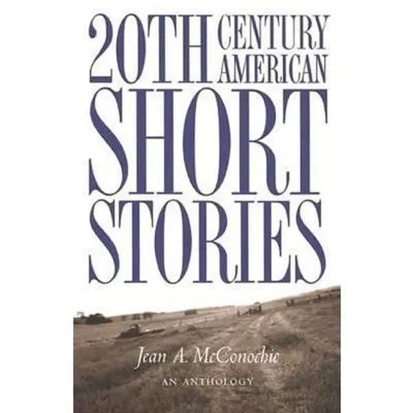 USED Book - 20th Century American Short Stories, Anthology by McConochie, Jean A. (Paperback) - english